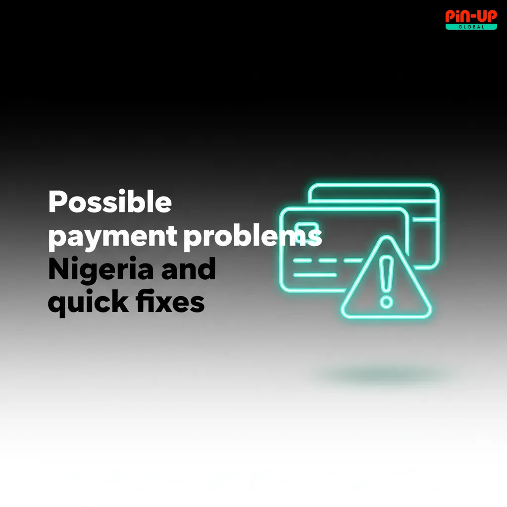 Infographic: Nigeria payment issues and fixes—card declines, pending deposits, name mismatch, wrong reference, bonus issues